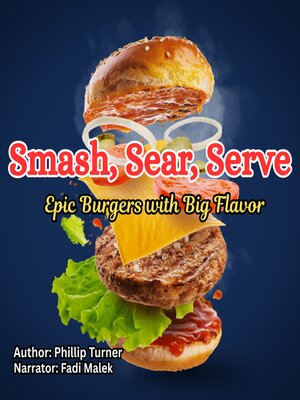 cover image of Smash, Sear, Serve